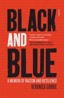 Fekete és kék: A memoár a rasszizmusról és az ellenállásról - Black and Blue: A Memoir of Racism and Resilience