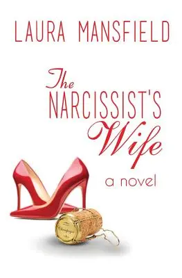 A nárcisztikus felesége - The Narcissist's Wife