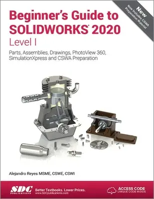 Kezdők útmutatója a SOLIDWORKS 2020-hoz - I. szint - Beginner's Guide to SOLIDWORKS 2020 - Level I