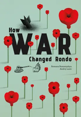 Hogyan változtatta meg a háború a Rondót - How War Changed Rondo