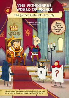 A szavak csodálatos világa: A herceg bajba kerül, 6 - The Wonderful World of Words: The Prince Gets Into Trouble, 6