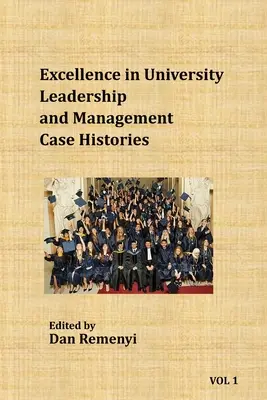 Kiválóság az egyetemi vezetésben és menedzsmentben: Esettörténetek - Excellence in University Leadership and Management: Case Histories