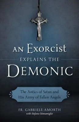 Az ördögűző megmagyarázza a démonokat - Exorcist Explains the Demonic