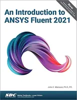 Bevezetés az Ansys Fluentbe 2021 - An Introduction to Ansys Fluent 2021