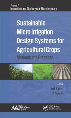 Fenntartható mikroöntözőrendszerek tervezése mezőgazdasági növények számára: Módszerek és gyakorlatok - Sustainable Micro Irrigation Design Systems for Agricultural Crops: Methods and Practices