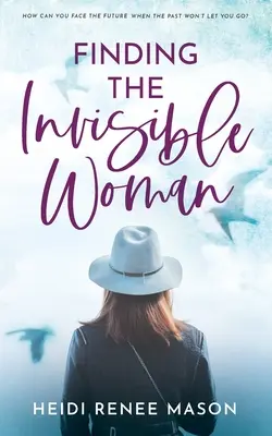 A láthatatlan nő megtalálása - Finding the Invisible Woman