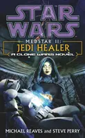 Star Wars: Medstar II - Jedi gyógyító - Star Wars: Medstar II - Jedi Healer