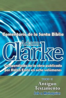 Adam Clarke, Comentario de La Santa Biblia, 2. kötet - Adam Clarke, Comentario de La Santa Biblia, Tomo 2