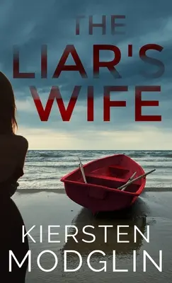 A hazug feleség - The Liar's Wife