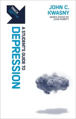 Pálya: Depresszió: A Student's Guide to Depression - Track: Depression: A Student's Guide to Depression