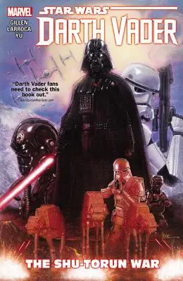 Star Wars: Darth Vader, 3. kötet: A Shu-Torun háború - Star Wars: Darth Vader, Volume 3: The Shu-Torun War