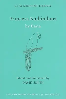 Kadambari hercegnő, első kötet - Princess Kadambari, Volume One