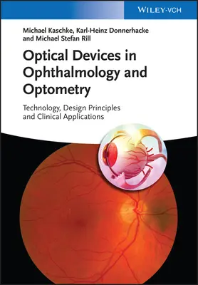 Optikai eszközök a szemészetben és az optometriában - Optical Devices in Ophthalmology and Optometry