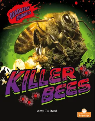 Gyilkos méhek - Killer Bees