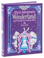 Alice kalandjai Csodaországban és a Tükrön át (Barnes & Noble Collectible Classics: Gyermekkiadás) - Alice's Adventures in Wonderland and Through the Looking Glass (Barnes & Noble Collectible Classics: Children's Edition)