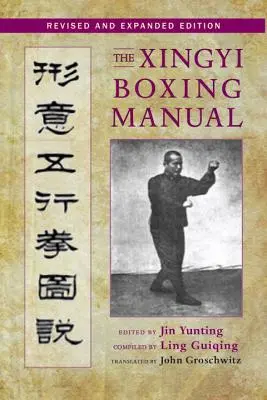 A Xingyi boksz kézikönyv - The Xingyi Boxing Manual