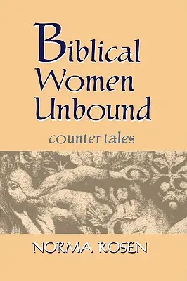 Biblical Women Unbound