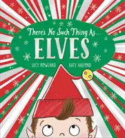 Nincs olyan, hogy manó (PB) - There's No Such Thing as Elves (PB)