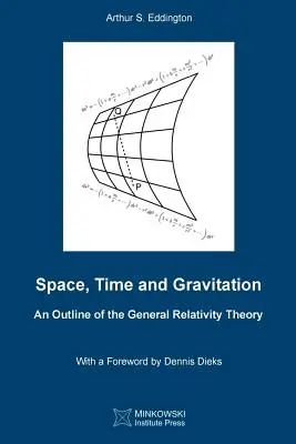 Tér, idő és gravitáció: Az általános relativitáselmélet vázlata - Space, Time and Gravitation: An Outline of the General Relativity Theory