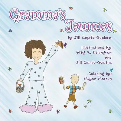 Nagymama 'Jammája - Gramma's 'Jammas