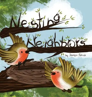 Fészkelő szomszédok - Nesting Neighbors