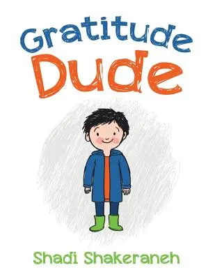 Gratitude Dude