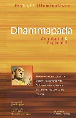 Dhammapada: Dammada: Annotated & Explained - Dhammapada: Annotated & Explained