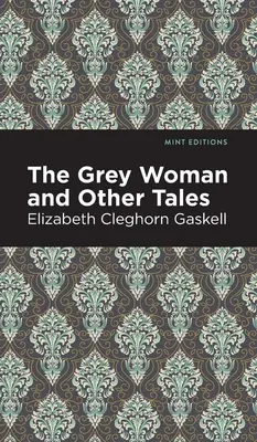 A szürke nő és más történetek - The Grey Woman and Other Tales