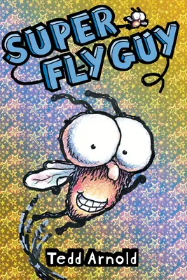 Szuper légyfickó! (Fly Guy #2), 2 - Super Fly Guy! (Fly Guy #2), 2