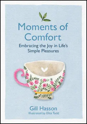 A kényelem pillanatai: Az élet egyszerű örömeinek örömei - Moments of Comfort: Embracing the Joy in Life's Simple Pleasures