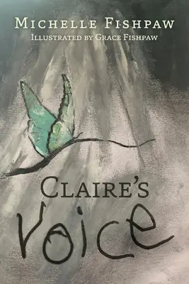 Claire hangja - Claire's Voice