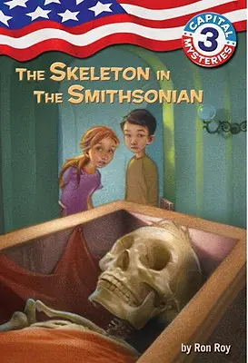 Fővárosi rejtélyek #3: A csontváz a Smithsonian Múzeumban - Capital Mysteries #3: The Skeleton in the Smithsonian
