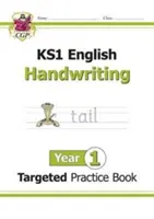 KS1 Angol célzott gyakorlókönyv: Kézírás - 1. évfolyam - KS1 English Targeted Practice Book: Handwriting - Year 1