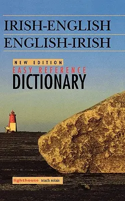 Ír-angol/angol-ír könnyű kéziszótár, új kiadás - Irish-English/English-Irish Easy Reference Dictionary, New Edition