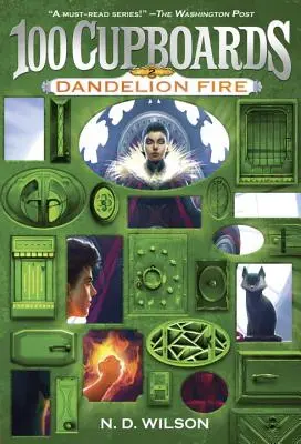 Pitypangtűz (100 szekrény könyv 2) - Dandelion Fire (100 Cupboards Book 2)