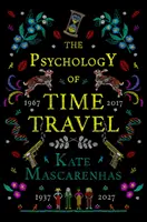 Az időutazás pszichológiája - Psychology of Time Travel