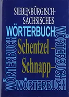 Siebenburgisch-Sachsisches Worterbuch: Elfter Band (Schentzel - Schnappzagelchen)