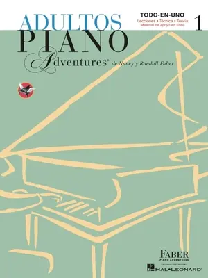 Adultos Piano Adventures Libro 1: Spanyol kiadás Felnőtt zongora kalandok tanfolyam Book 1 - Adultos Piano Adventures Libro 1: Spanish Edition Adult Piano Adventures Course Book 1