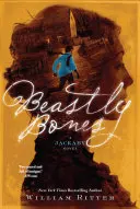 Beastly Bones, 2: Egy Jackaby-regény - Beastly Bones, 2: A Jackaby Novel