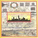 Manchester: A város feltérképezése - Manchester: Mapping the City