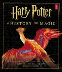 Harry Potter: Harry Potter: A varázslat története (Amerikai kiadás) - Harry Potter: A History of Magic (American Edition)