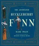 A Huckleberry Finn magyarázata - The Annotated Huckleberry Finn