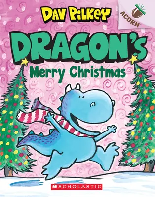 Sárkány boldog karácsonyát: Egy makk könyv (Sárkány #5), 5 - Dragon's Merry Christmas: An Acorn Book (Dragon #5), 5