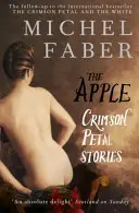 Az alma: Crimson Petal Stories - The Apple: Crimson Petal Stories