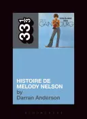 Serge Gainsbourg Histoire de Melody Nelson című könyve - Serge Gainsbourg's Histoire de Melody Nelson