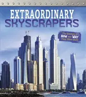 Rendkívüli felhőkarcolók - A tudomány arról, hogyan és miért épültek meg - Extraordinary Skyscrapers - The Science of How and Why They Were Built