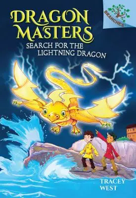 A villámsárkány keresése: A Branches Book (Dragon Masters #7) (Könyvtári kiadás), 7 - Search for the Lightning Dragon: A Branches Book (Dragon Masters #7) (Library Edition), 7