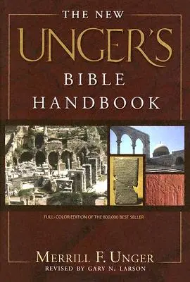 Az új Unger Biblia kézikönyv - The New Unger's Bible Handbook