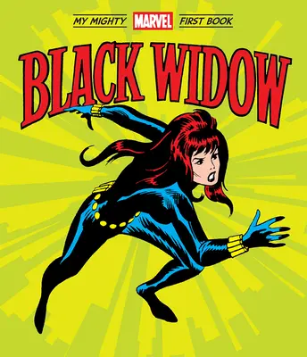 Fekete Özvegy: Az én hatalmas Marvel első könyvem - Black Widow: My Mighty Marvel First Book