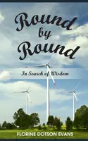 Round by Round: A bölcsesség keresése - Round by Round: In Search of Wisdom